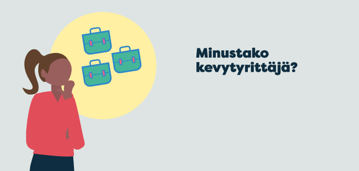 Minustako kevytyrittäjä?