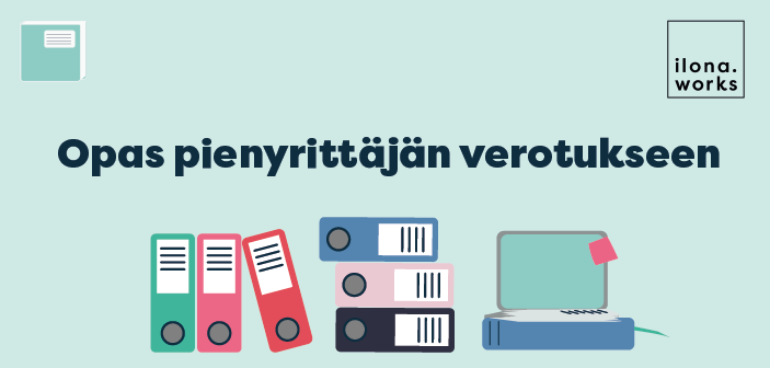 Pienyrittäjän verotus – Opas