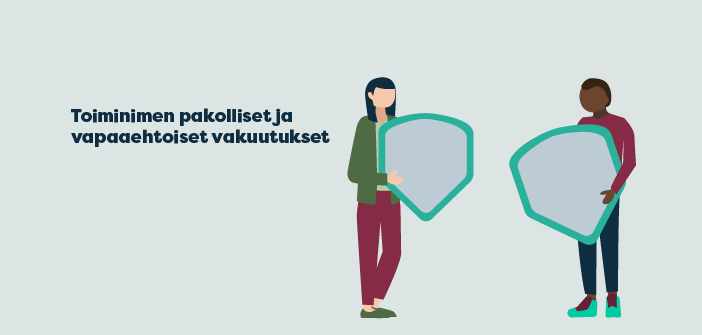 Toiminimen pakolliset ja vapaaehtoiset vakuutukset