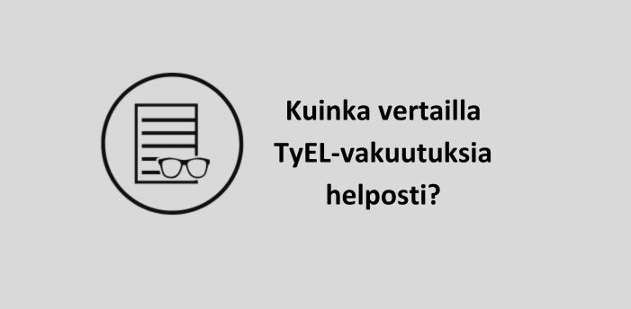 Kuinka vertailla TyEL-vakuutuksia helposti?